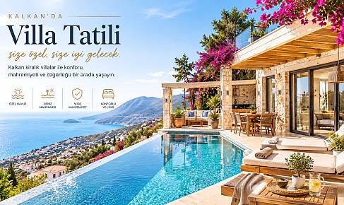 Kalkan Villa Rehberi : Kalkan kiralık Villalar ile Unutulmaz Bir Tatil Deneyimi Sizleri Bekliyor